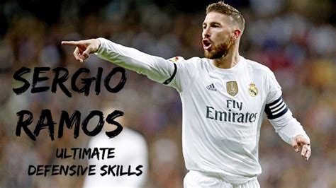 Sergio Ramos Ultimate Defensive Skills Hd Youtube