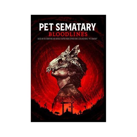 Pet Sematary Bloodlines Dvd Pet Sematary Blu Ray Pets