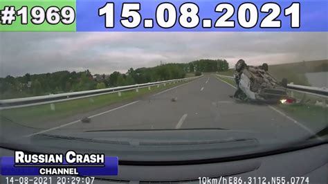 Car Accidents In Russia August 2021 Russian Crash YouTube