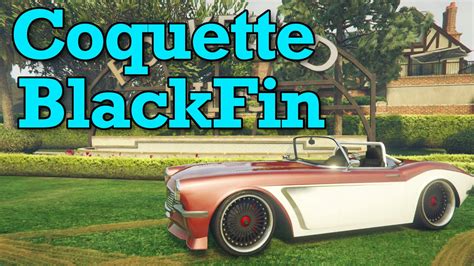 Gta Invetero Coquette Blackfin Showcase Customization Ill Gotten