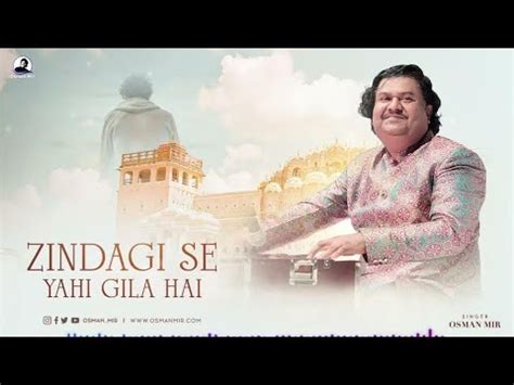 Zindagi Se Yahi Gila Hai Osman Mir Gazal Rare