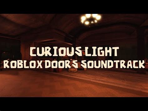 Roblox Doors Soundtrack Curious Light Youtube