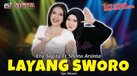 Eny Sagita Feat Shinta Arsinta Layang Sworo Dangdut Official Music