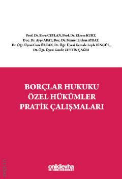 Bor Lar Hukuku Zel H K Mler Pratik Al Malar Ebru Ceylan Ekrem