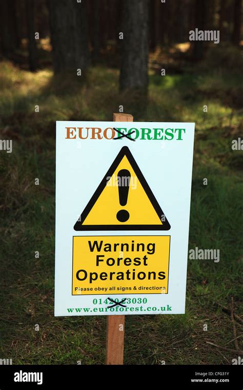 Sign Warning Of Forest Operations Stock Photo Alamy