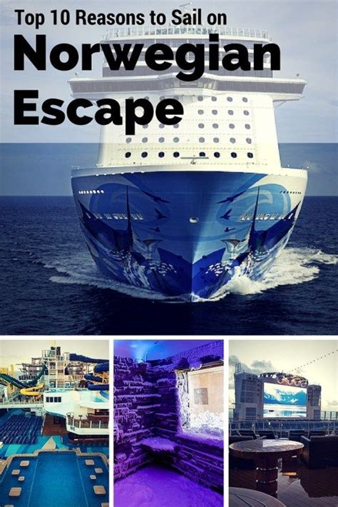 10 Reasons To Sail On Norwegian Escape Cruise Ship Norwegian Cruise