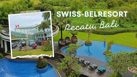 Swiss Belresort Pecatu Bali Kolam Renangnya Ada Empat Youtube