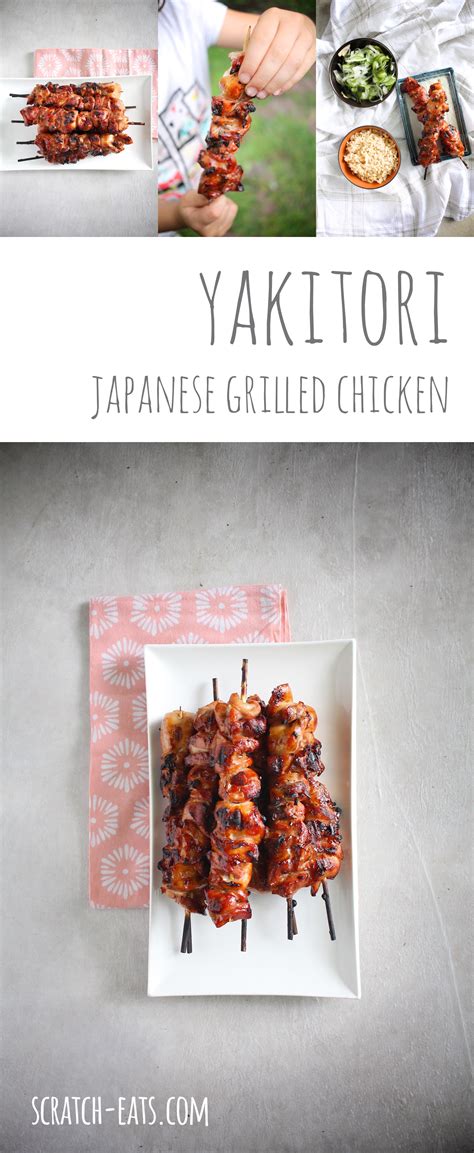 Yakitori Japanese Grilled Chicken Scratch Eats