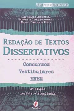 Redacao De Textos Dissertativos Concursos Vestibulares E Enem PDF