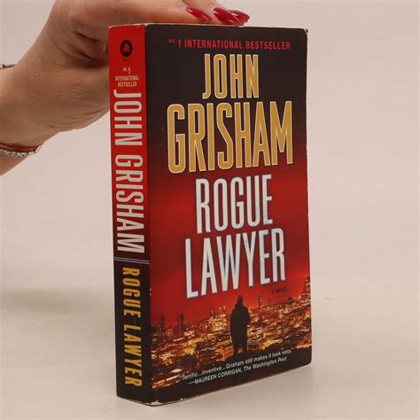 Rogue Lawyer John Grisham Knihobot Cz