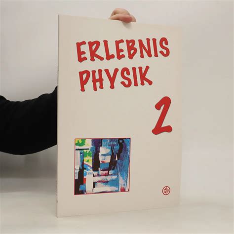 Erlebnis Physik 2 Kolektiv Knihobot Cz