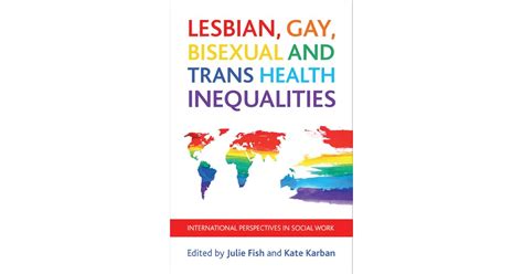 Lesbian Gay Bisexual And Trans Health Inequalities International
