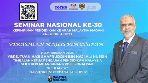 Perasmian Majlis Penutupan Seminar Nasional Ke Ybrs Tuan Haji