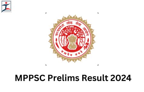 Mppsc Prelims Result 2024 Out Cut Off And Result Pdf