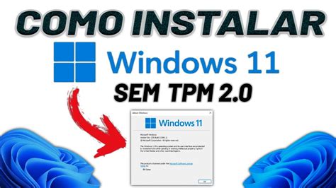 Como Instalar Windows Sem Tpm Atualizado Youtube