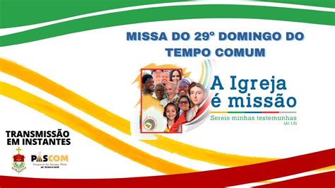 Missa do 29º Domingo do Tempo Comum YouTube