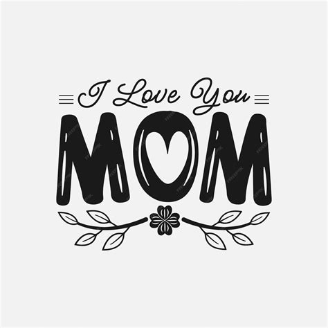 Premium Vector Mothers Day Tshirt Design Mothers Day Quotes