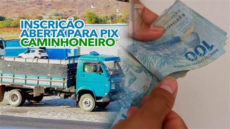 Auxílio Caminhoneiro AINDA está as inscrições abertas benefício