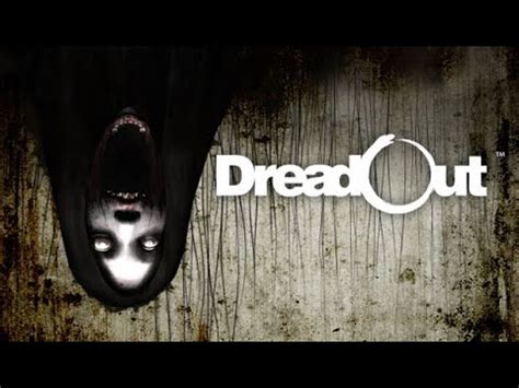 UNA OBRA MAESTRA DE FANTASMAS DREADOUT GAMEPLAY ESPAÑOL YouTube