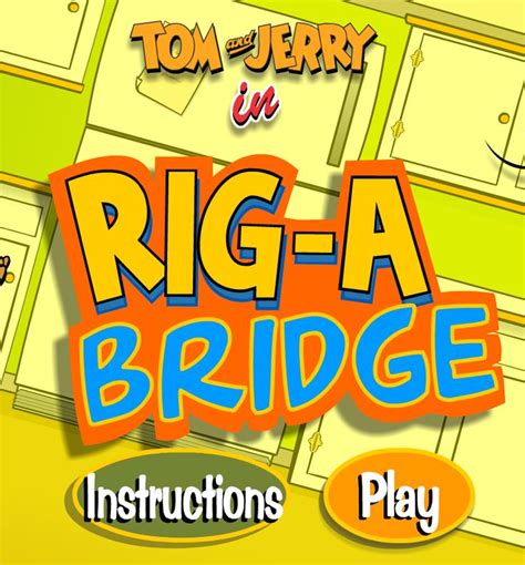 Play Free Online Tom And Jerry Rig A Bridge Game Bridge Game Games