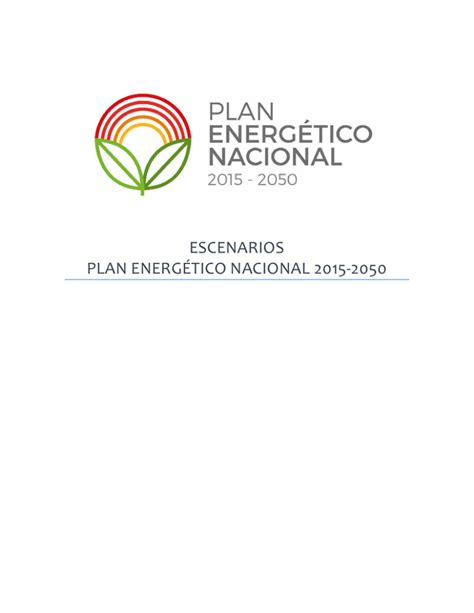 Escenarios Plan Energ Tico Nacional