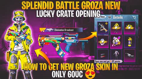 SPLENDID BATTLE GROZA LUCKY CRATE OPENING IN PUBG MOBILE HOW TO GET