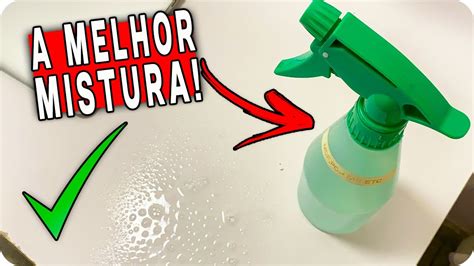 A Melhor Mistura Para Limpeza Geral Limpa Tudo Perfeitamente Youtube