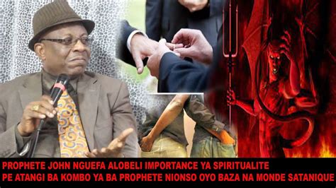 PROPHETE JOHN NGUEFA APANZI BA PASTEUR NIONSO OYO BAZA NA MONDE