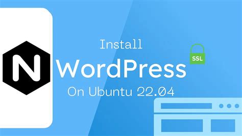 Install WordPress With Nginx And Let S Encrypt SSL On Ubuntu 22 04