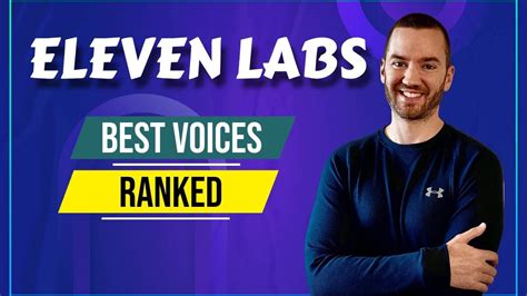 Voz Grave E Famosa Do Elevens Labs - Eleven Labs Best Voices (Ranking Eleven Labs Premade Voices) - YouTube