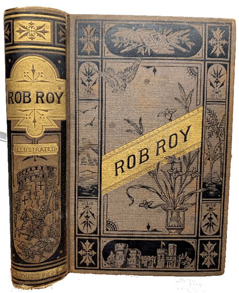 Notes About Rob Roy By Sir Walter Scott