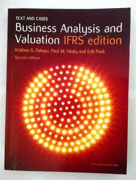 Business Analysis And Valuation Ifrs Edition Text And Cases