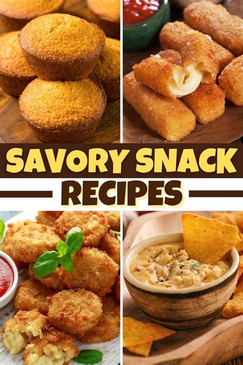 25 Savory Snack Recipes We Can T Resist Insanely Good