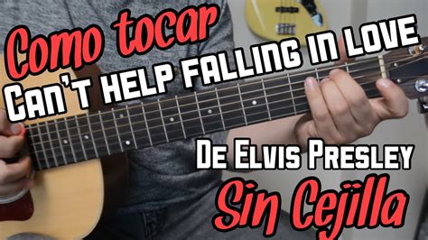 Como Tocar Cant Help Falling In Love En Guitarra Elvis Presley Youtube