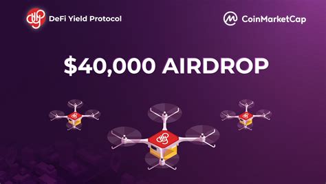 Defi Yield Protocol On Twitter 🔥 40000 Airdrop On Coinmarketcap