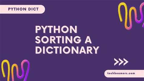 Python How To Sort A Dictionary By Key Or Value