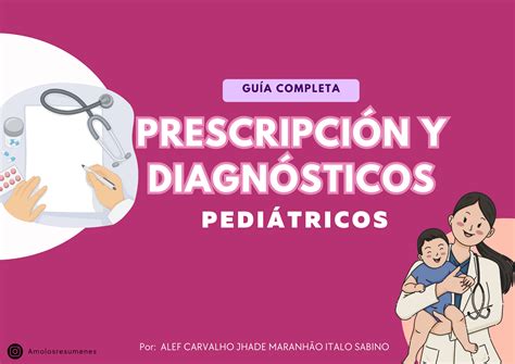 PRESCRIPCIÓN Y DIAGNÓSTICOS PEDIATRICOS AMO RESUMOS Hotmart