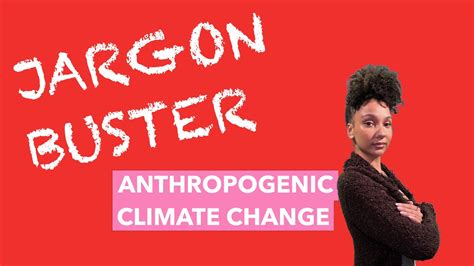 Jargon Buster What Is Anthropogenic Climate Change