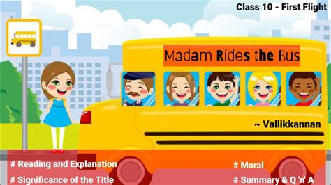 Class 10 First Flight Madam Rides The Bus Youtube