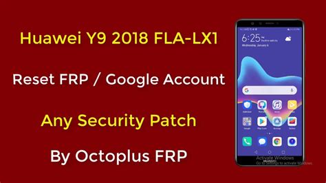 Huawei Y9 2018 FLA LX1 Reset FRP All New Security Patch YouTube