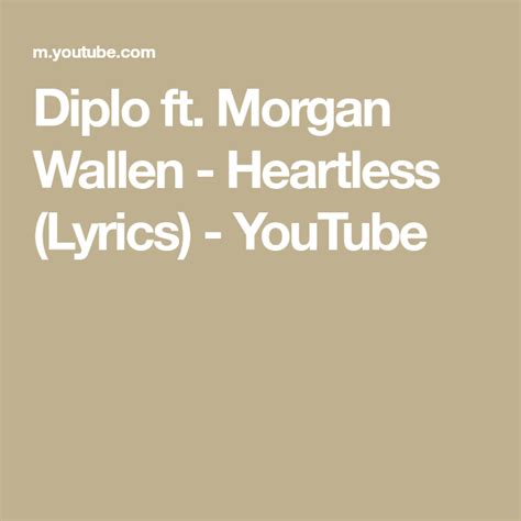 Diplo ft. Morgan Wallen - Heartless (Lyrics) - YouTube | Lyrics, Diplo ...