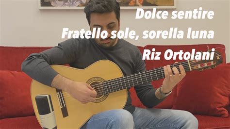 Antonio Pezzullo Plays Dolce Sentire Fratello Sole Sorella Luna By