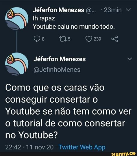 J Ferfon Menezes Min Ih Rapaz Youtube Caiu No Mundo Todo J Ferfon