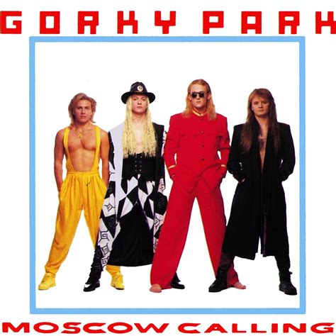 Moscow Calling De Gorky Park En Apple Music