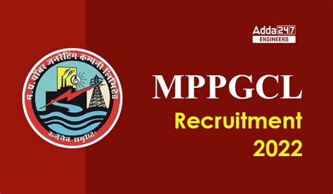 Mppgcl Recruitment Notification Out For Vacancies