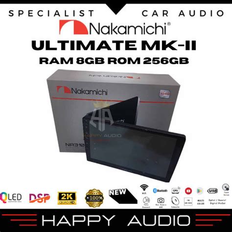 Jual Head Unit Android 9 Inch Nakamichi Ultimate Mk Ii Mk 2 Ram 8 256