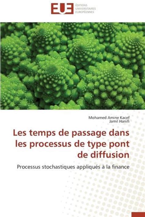 Omn Univ Europ Les Temps De Passage Dans Les Processus De Type Pont