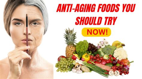 Top 10 Anti Aging Foods You Need To Try Now Youtube