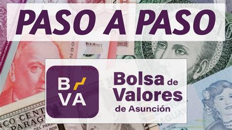 Bolsa De Valores De Asunci N Paso A Paso Como Usar Bva Youtube