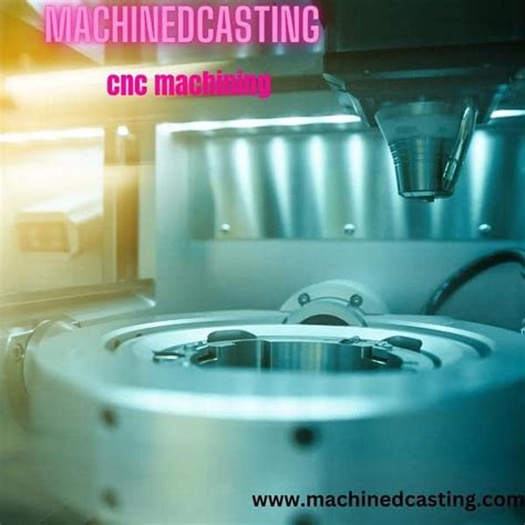 Mastering Cnc Machining A Comprehensive Guide For Precision And Efficiency By John William